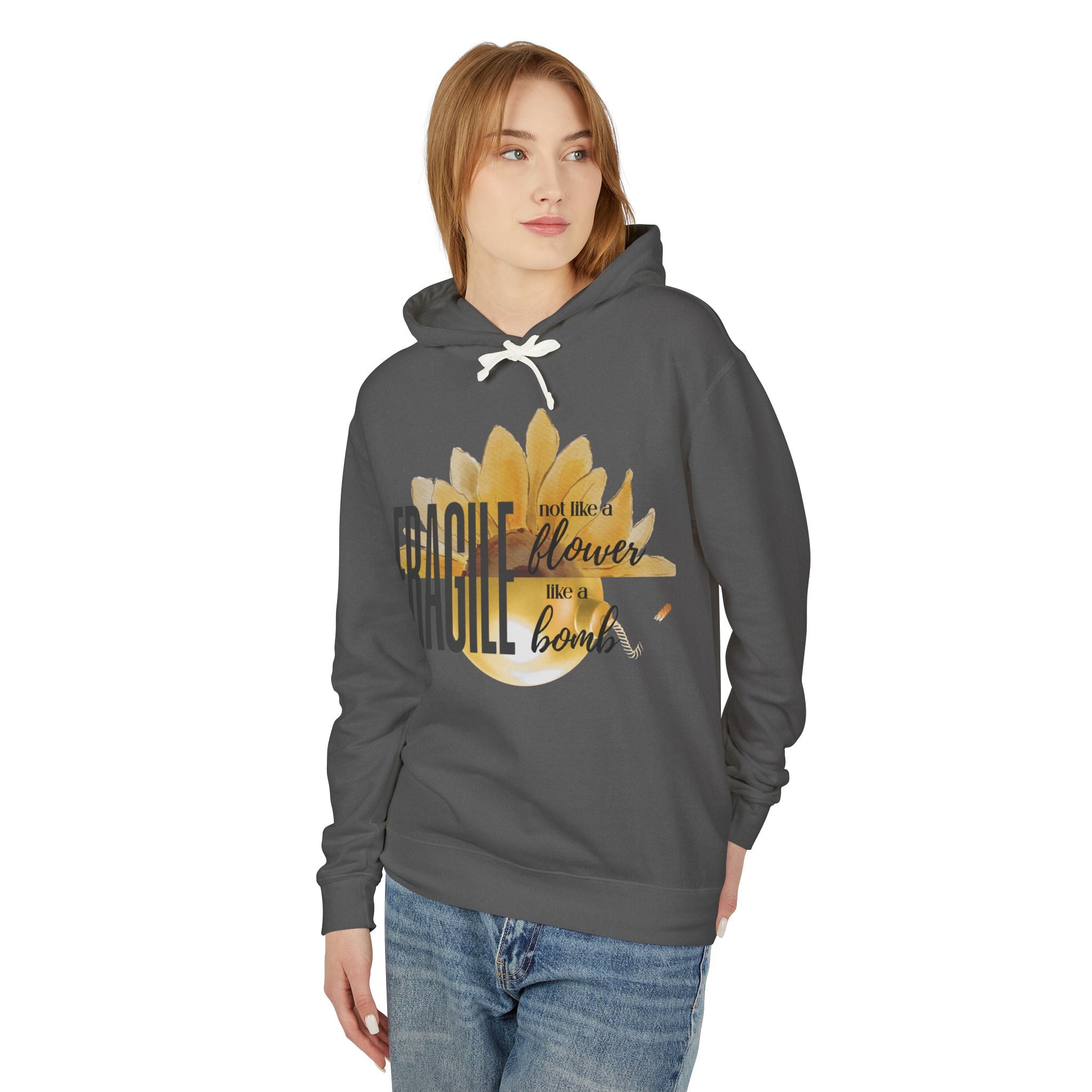 Fragile Not a Flower But a Bomb Hoodie — Feminine Strength Graphic Sweatshirt