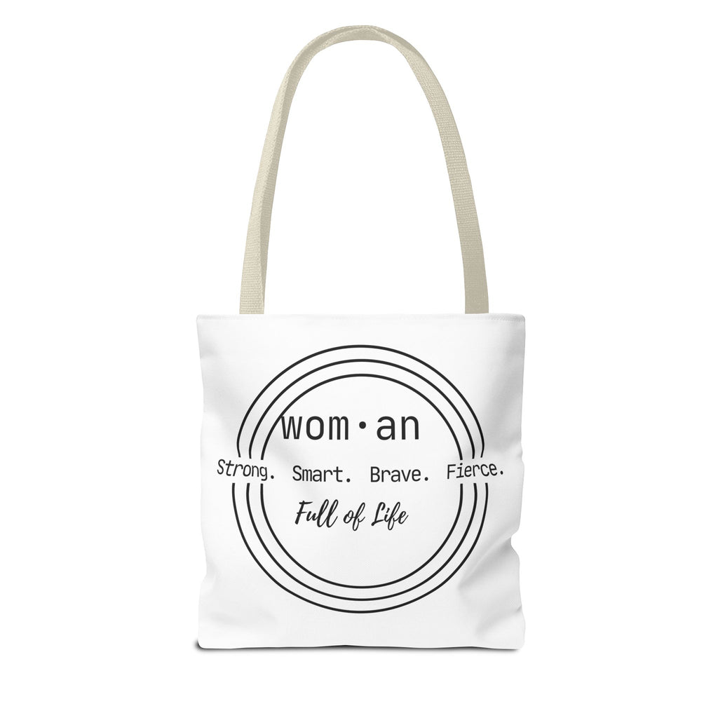 Woman Circle Tote Bag — "Strong. Smart. Brave. Fierce. Full of Life" Inspirational Tote