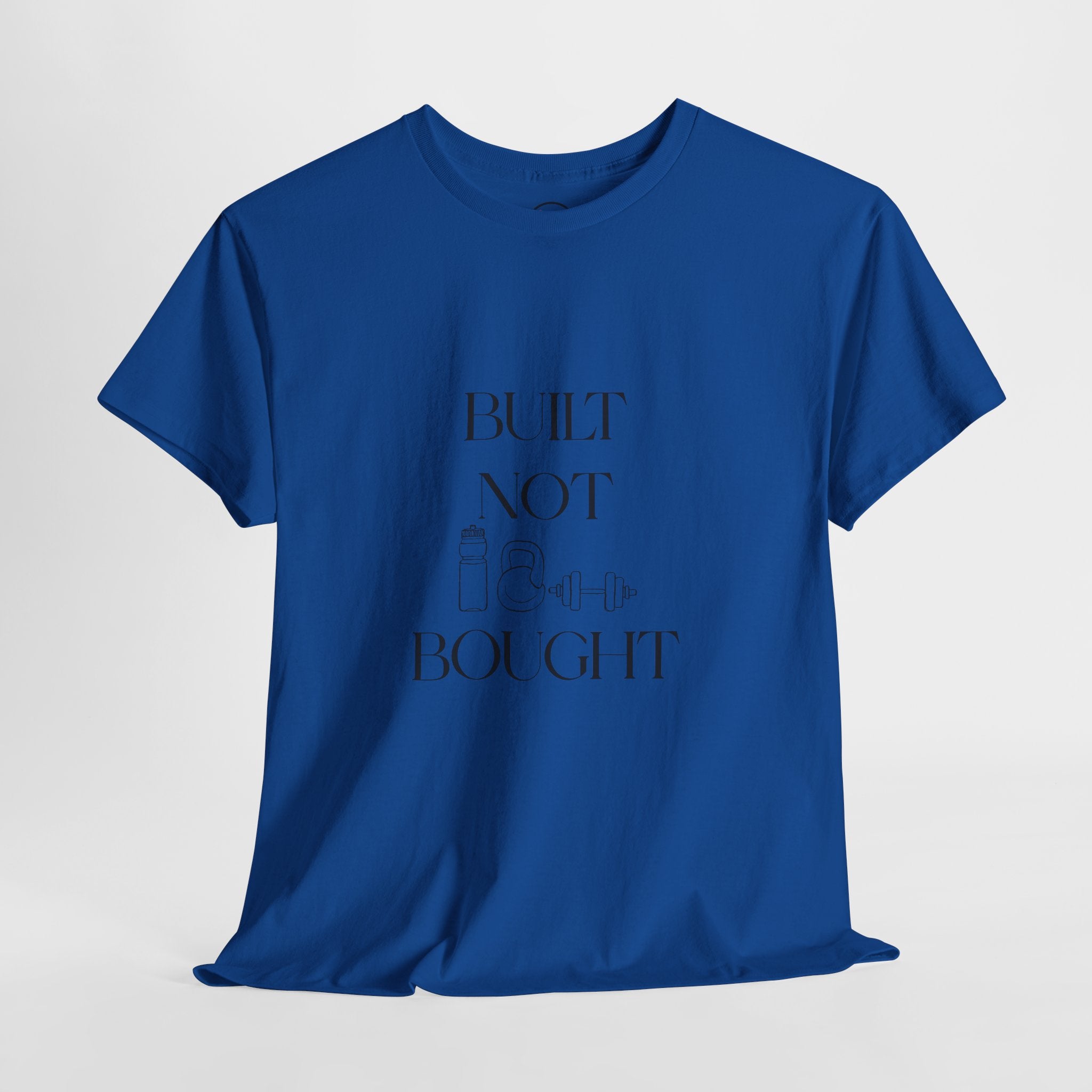 Built Not Bought Unisex – Workout Tee