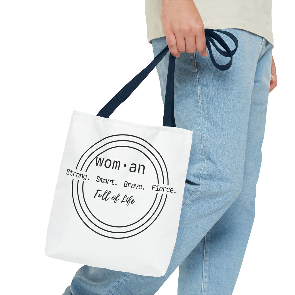 Woman Circle Tote Bag — "Strong. Smart. Brave. Fierce. Full of Life" Inspirational Tote