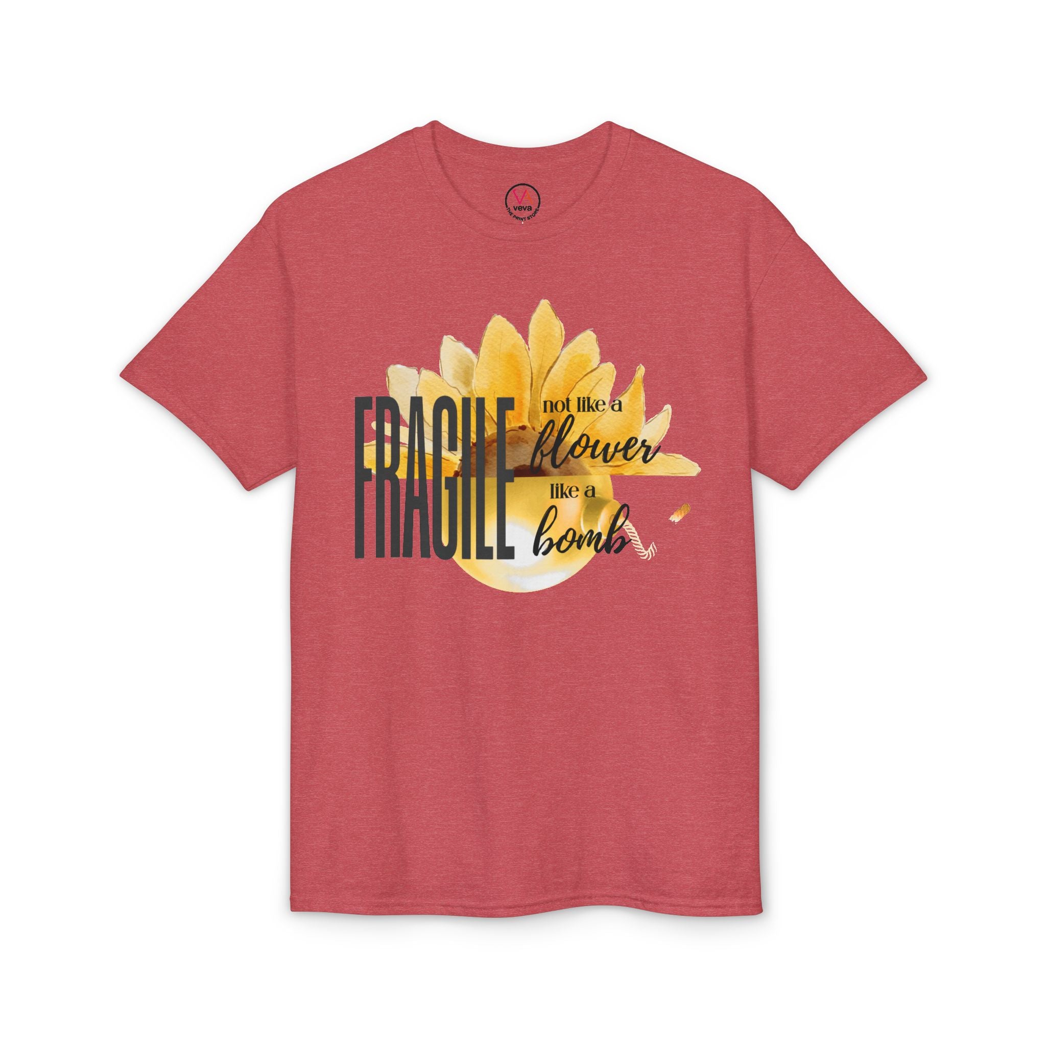 Fragile — Not Like a Flower, Like a Bomb T-Shirt