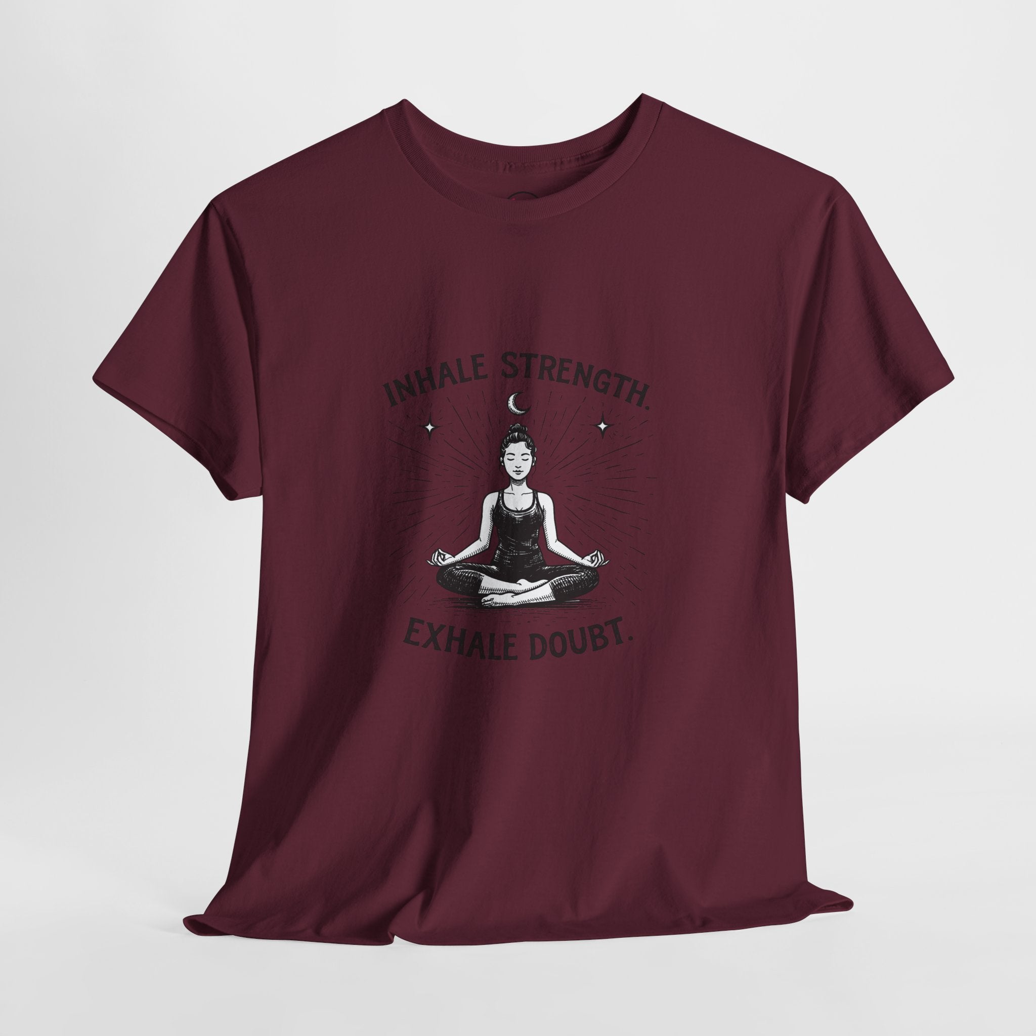 Yoga T-Shirt — "Inhale Strength, Exhale Doubt" Workout Tee