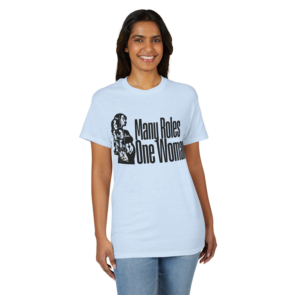 Many Roles, One Woman T-Shirt — Women's Multitasker Pride Tee