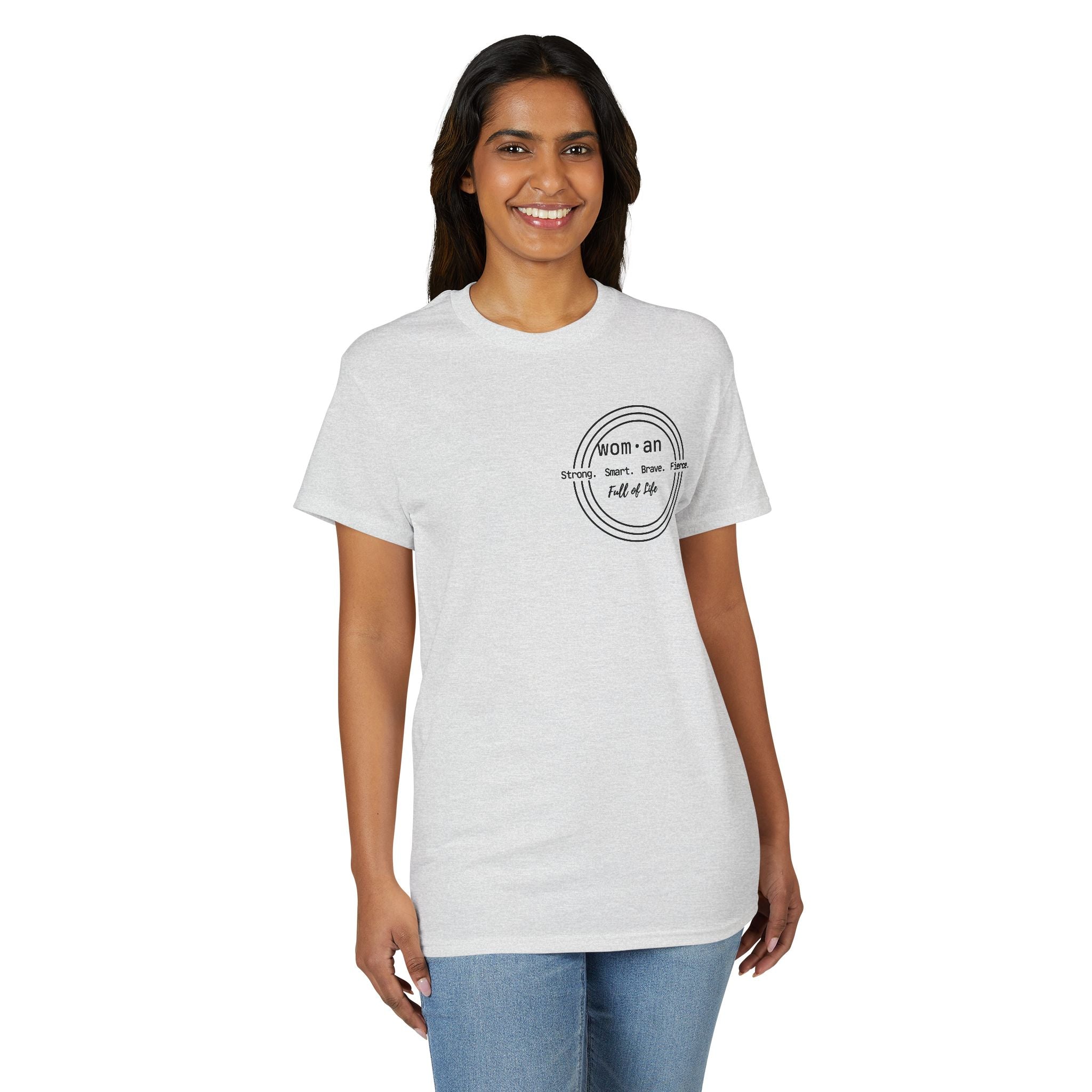 Strong Smart Brave Fierce - Women: Full of Life T-Shirt