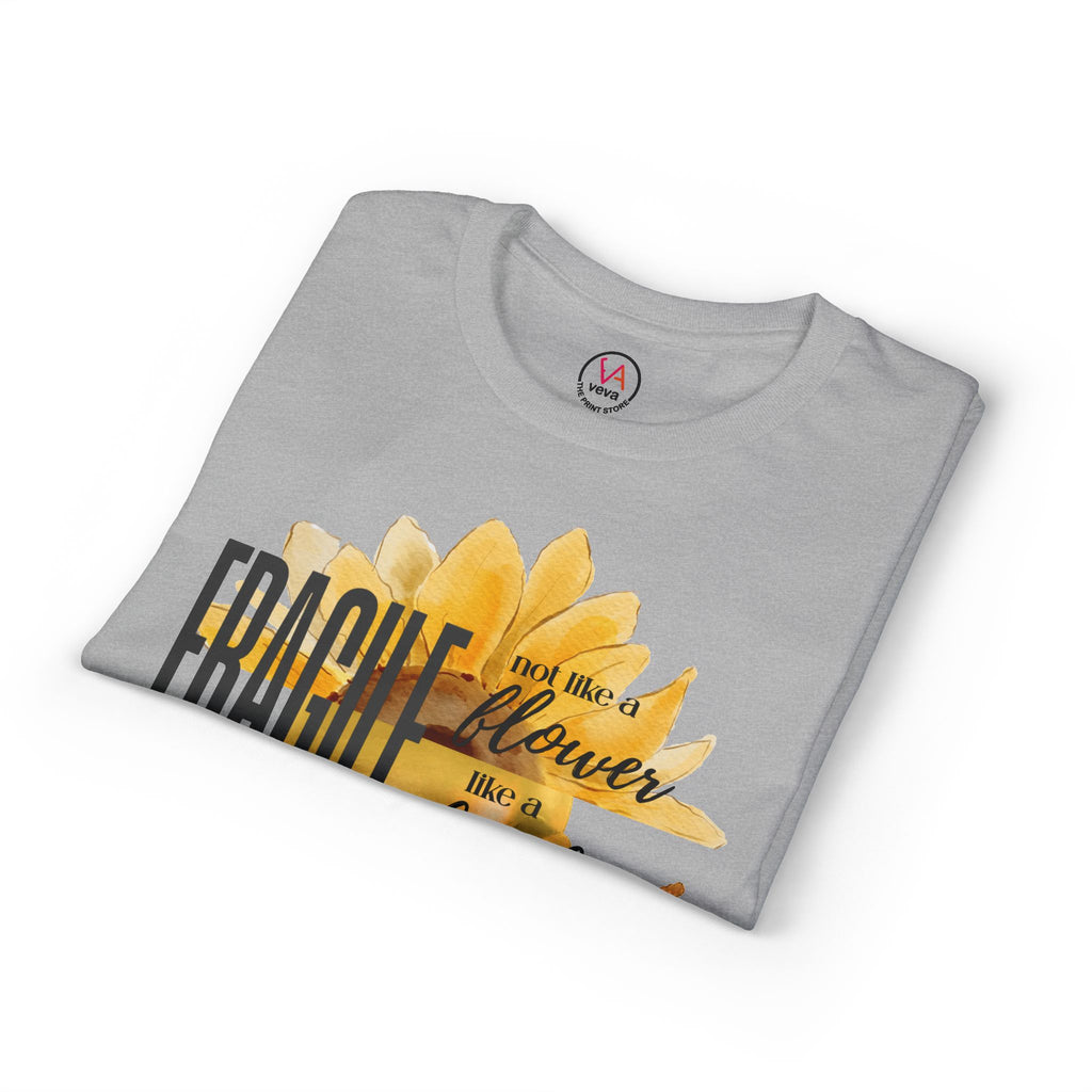 Fragile — Not Like a Flower, Like a Bomb T-Shirt