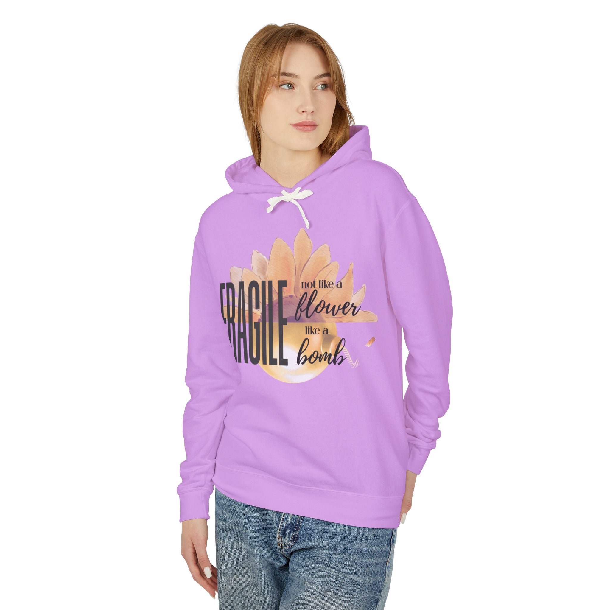 Fragile Not a Flower But a Bomb Hoodie — Feminine Strength Graphic Sweatshirt