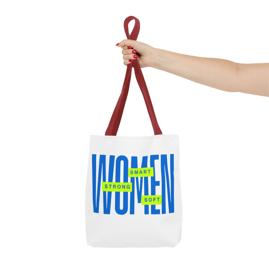 Woman Tote Bag — "Strong, Smart, Soft" Inspirational Tote
