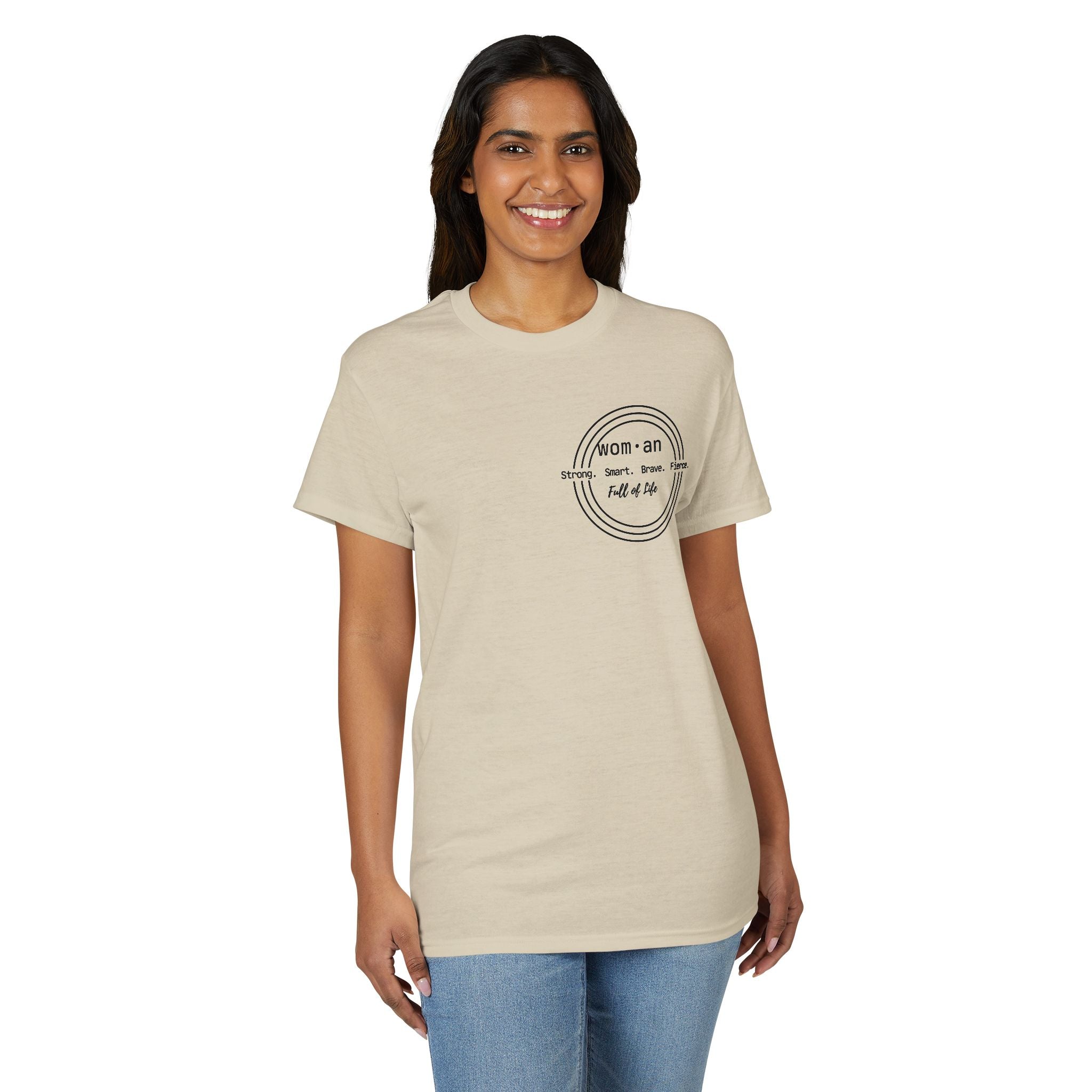 Strong Smart Brave Fierce - Women: Full of Life T-Shirt