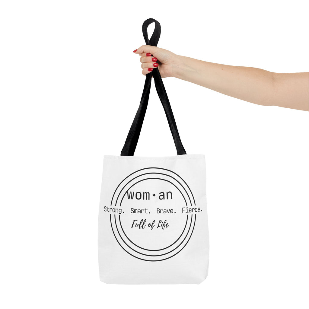 Woman Circle Tote Bag — "Strong. Smart. Brave. Fierce. Full of Life" Inspirational Tote