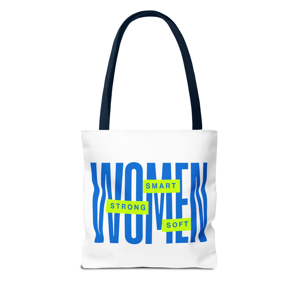 Woman Tote Bag — "Strong, Smart, Soft" Inspirational Tote