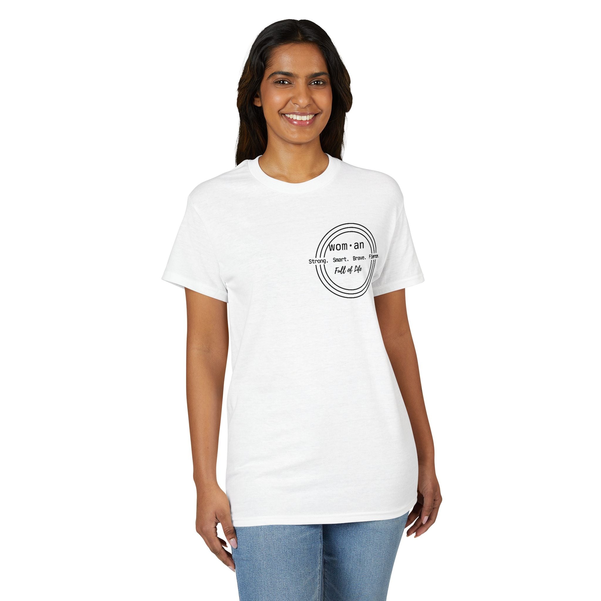 Strong Smart Brave Fierce - Women: Full of Life T-Shirt