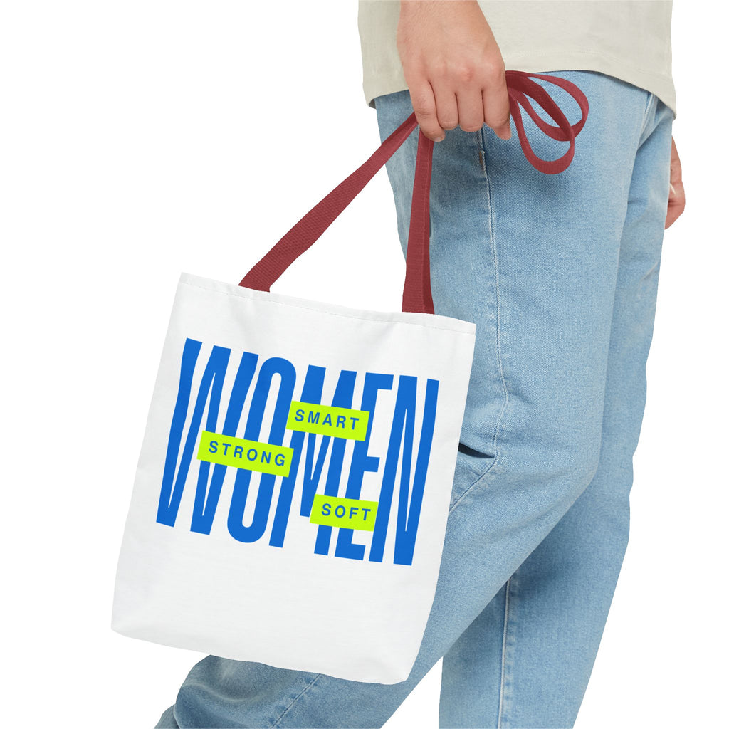 Woman Tote Bag — "Strong, Smart, Soft" Inspirational Tote