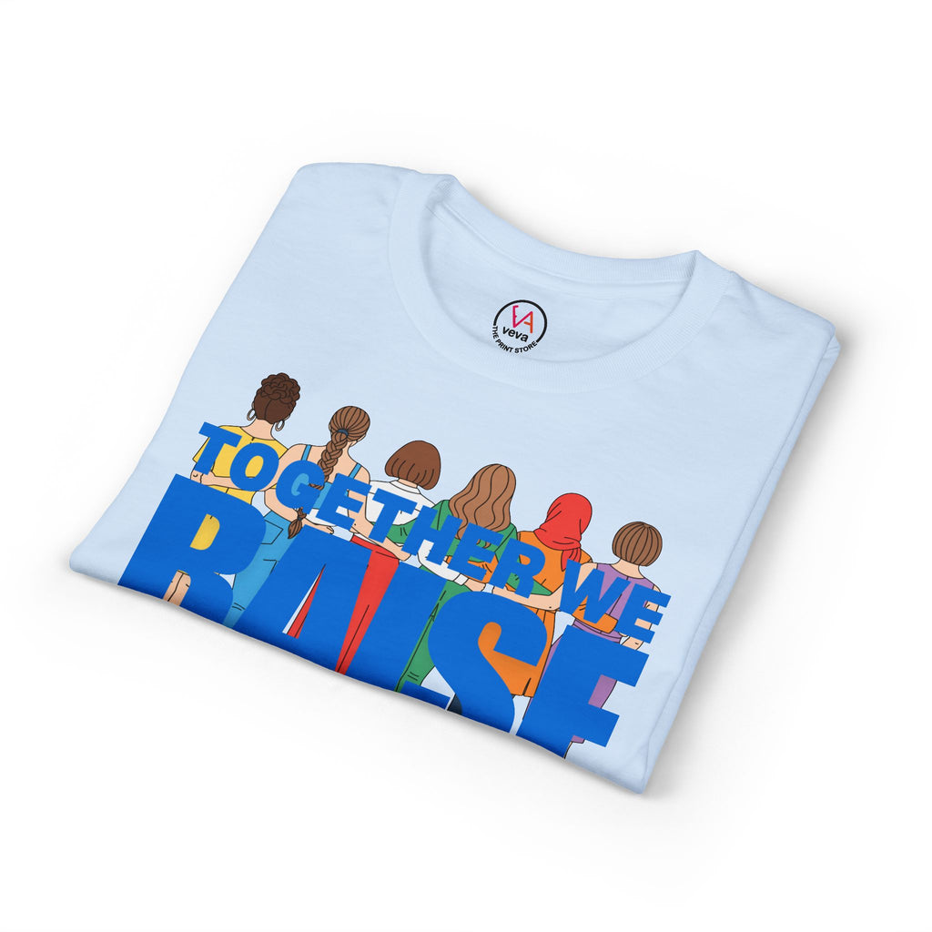 Together We Raise T-Shirt — Community Support Fundraiser Tee