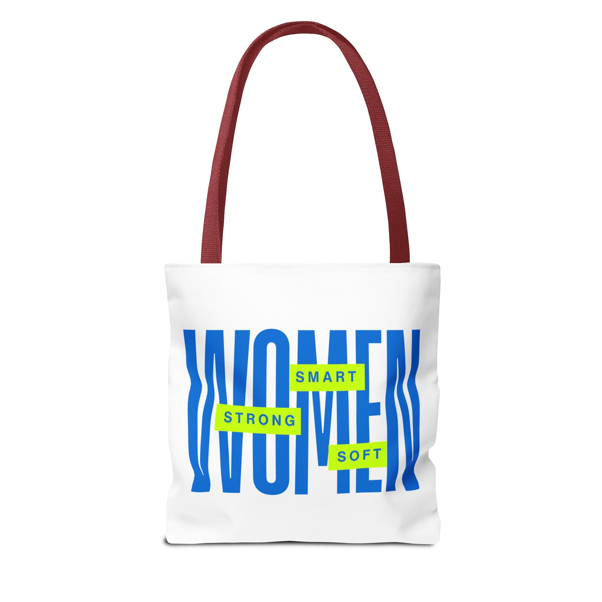 Woman Tote Bag — "Strong, Smart, Soft" Inspirational Tote