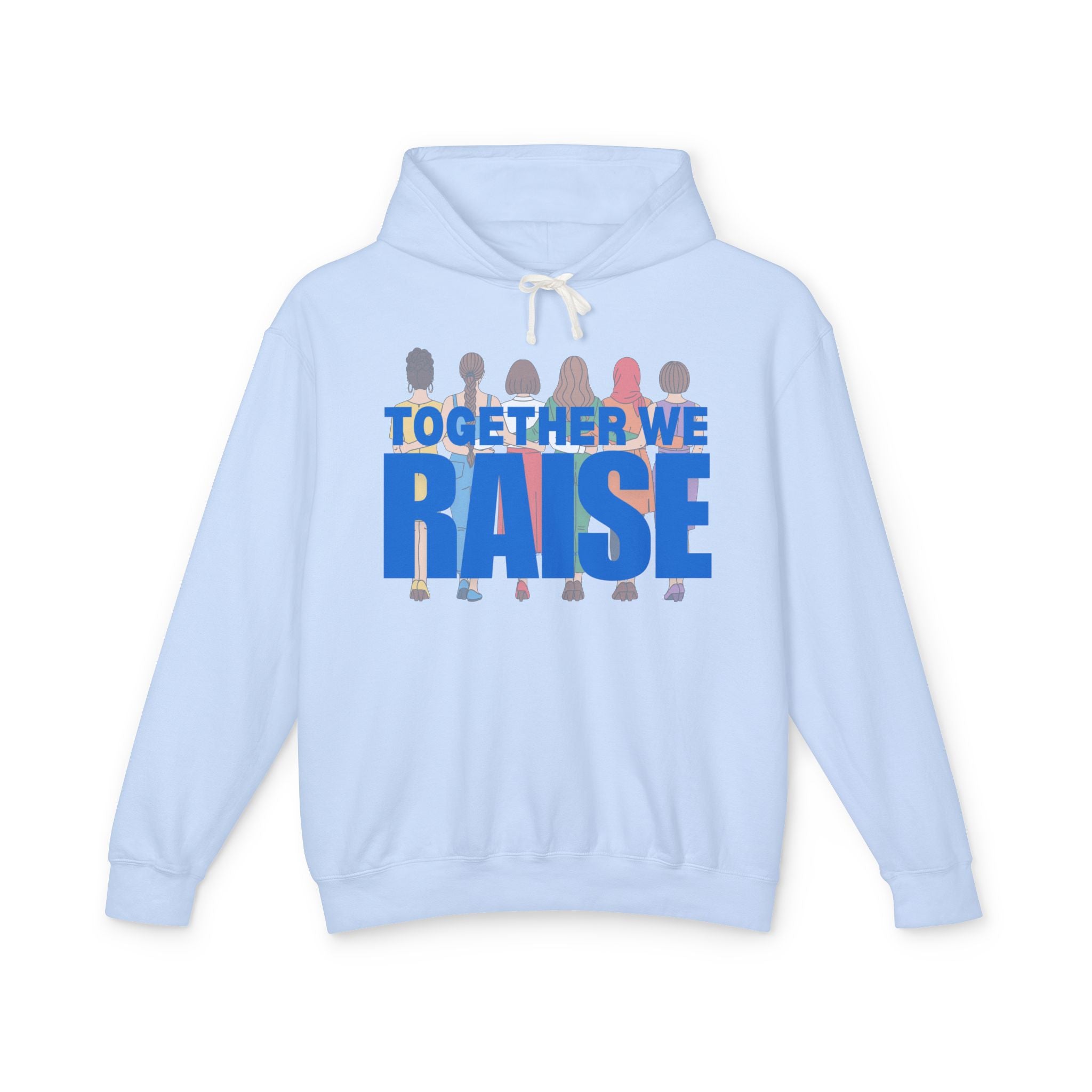 Together We Raise Hoodie — Community & Parenting Support Sweatshirt