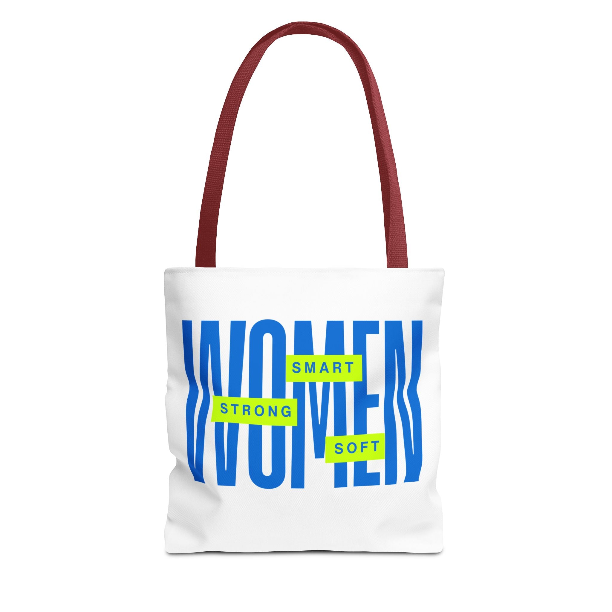 Woman Tote Bag — "Strong, Smart, Soft" Inspirational Tote