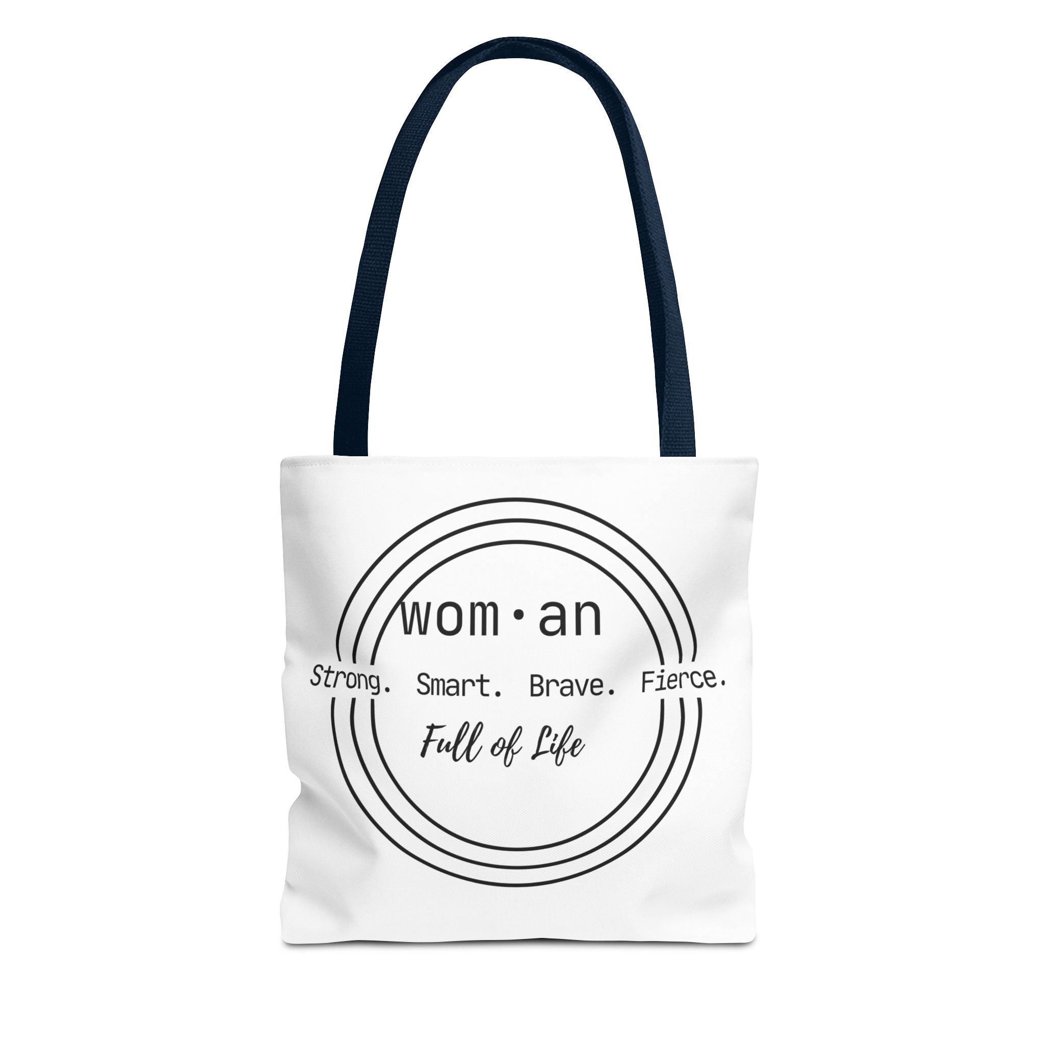 Woman Circle Tote Bag — "Strong. Smart. Brave. Fierce. Full of Life" Inspirational Tote