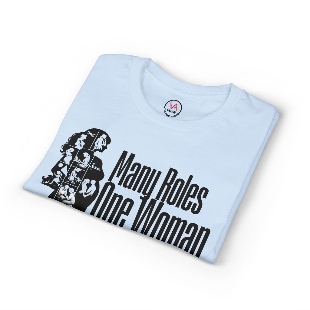 Many Roles, One Woman T-Shirt — Women's Multitasker Pride Tee