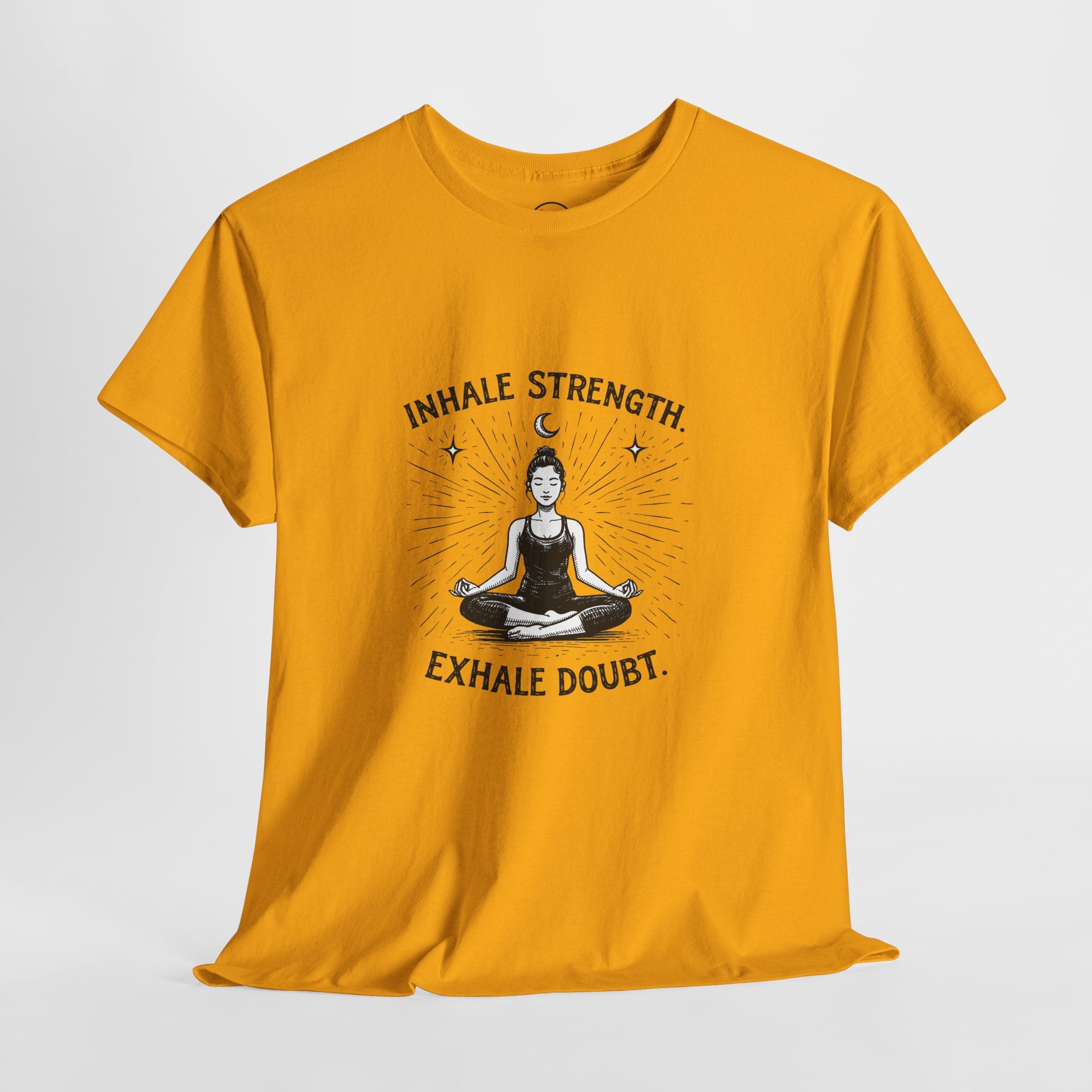 Yoga T-Shirt — "Inhale Strength, Exhale Doubt" Workout Tee