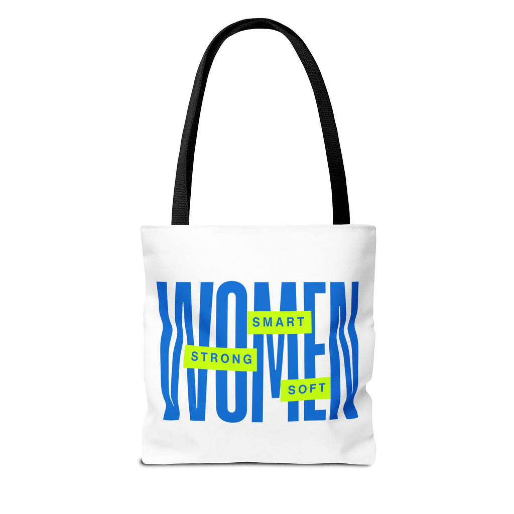 Woman Tote Bag — "Strong, Smart, Soft" Inspirational Tote