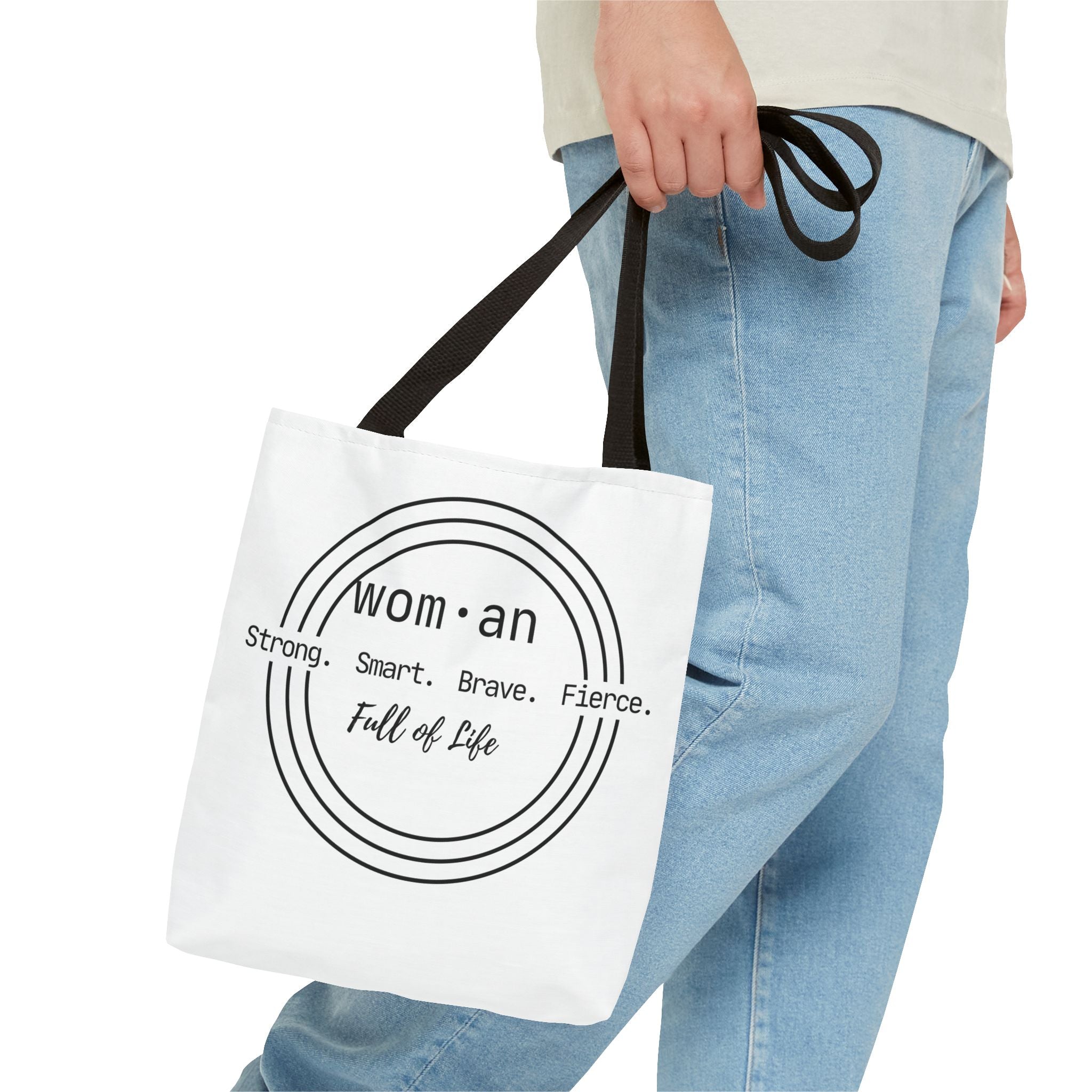 Woman Circle Tote Bag — "Strong. Smart. Brave. Fierce. Full of Life" Inspirational Tote