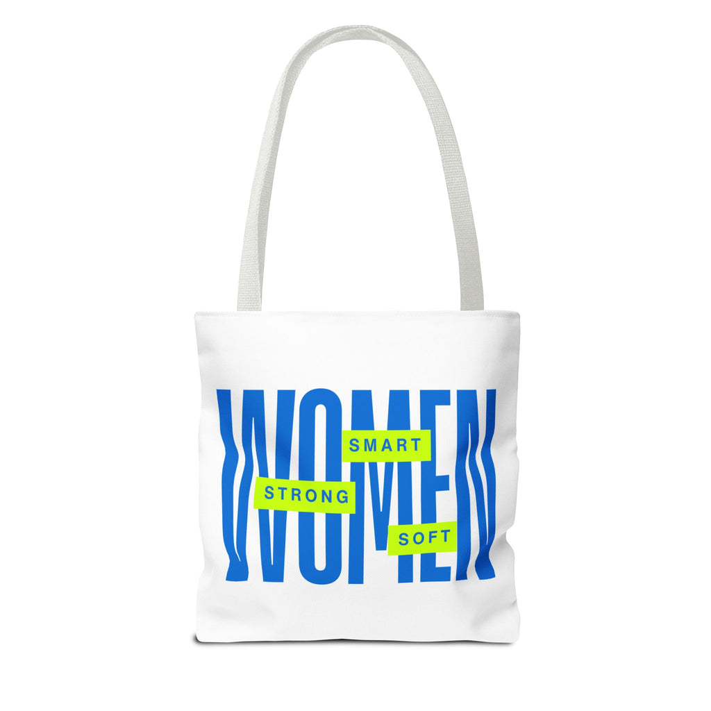 Woman Tote Bag — "Strong, Smart, Soft" Inspirational Tote