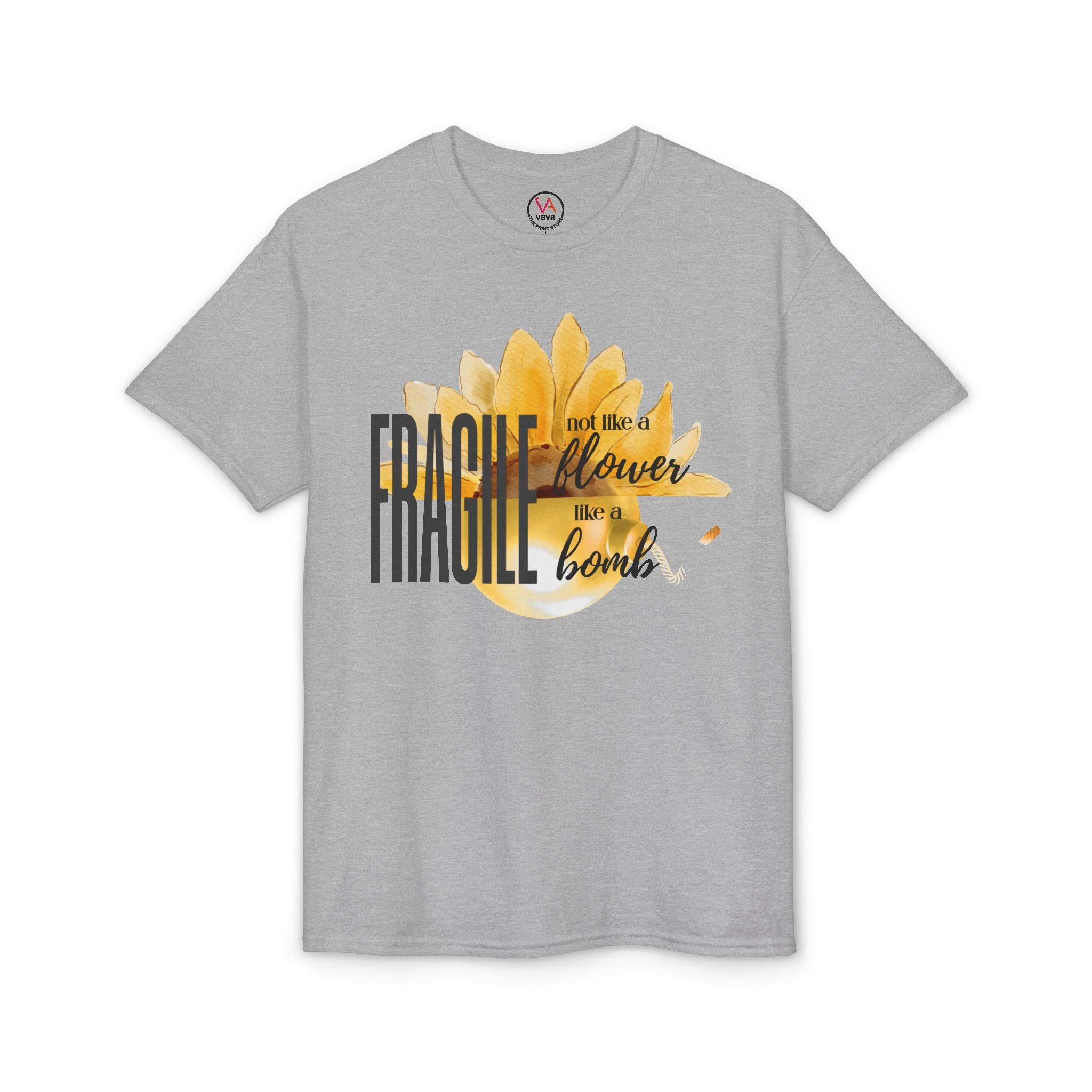 Fragile — Not Like a Flower, Like a Bomb T-Shirt