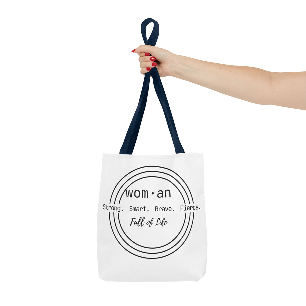 Woman Circle Tote Bag — "Strong. Smart. Brave. Fierce. Full of Life" Inspirational Tote