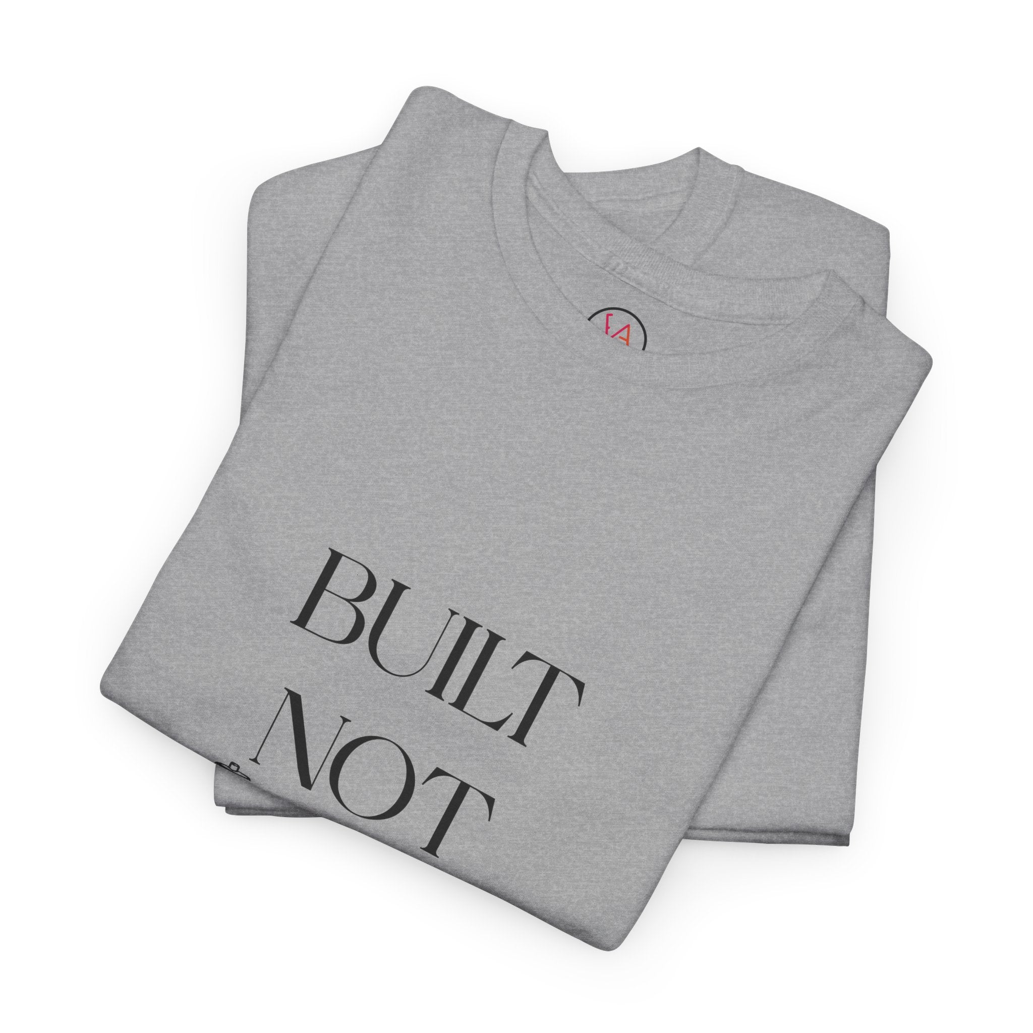 Built Not Bought Unisex – Workout Tee