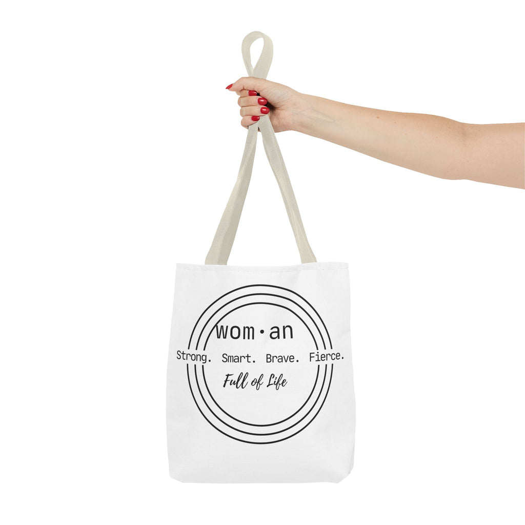 Woman Circle Tote Bag — "Strong. Smart. Brave. Fierce. Full of Life" Inspirational Tote