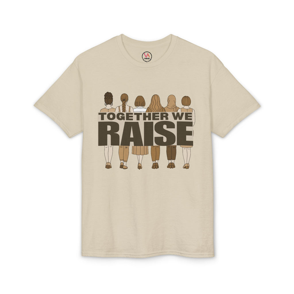 Together We Raise T-Shirt — Community Support Fundraiser Tee