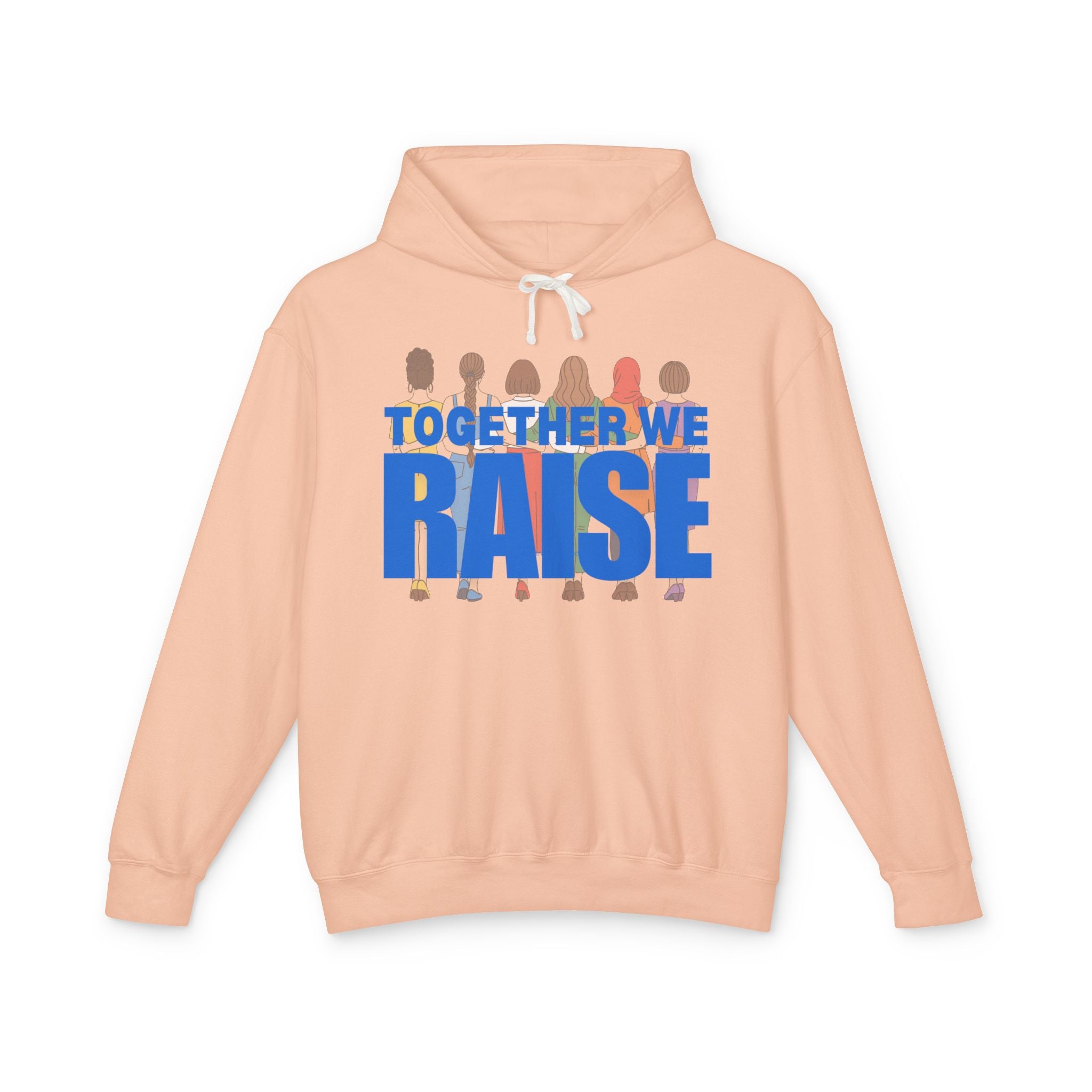 Together We Raise Hoodie — Community & Parenting Support Sweatshirt