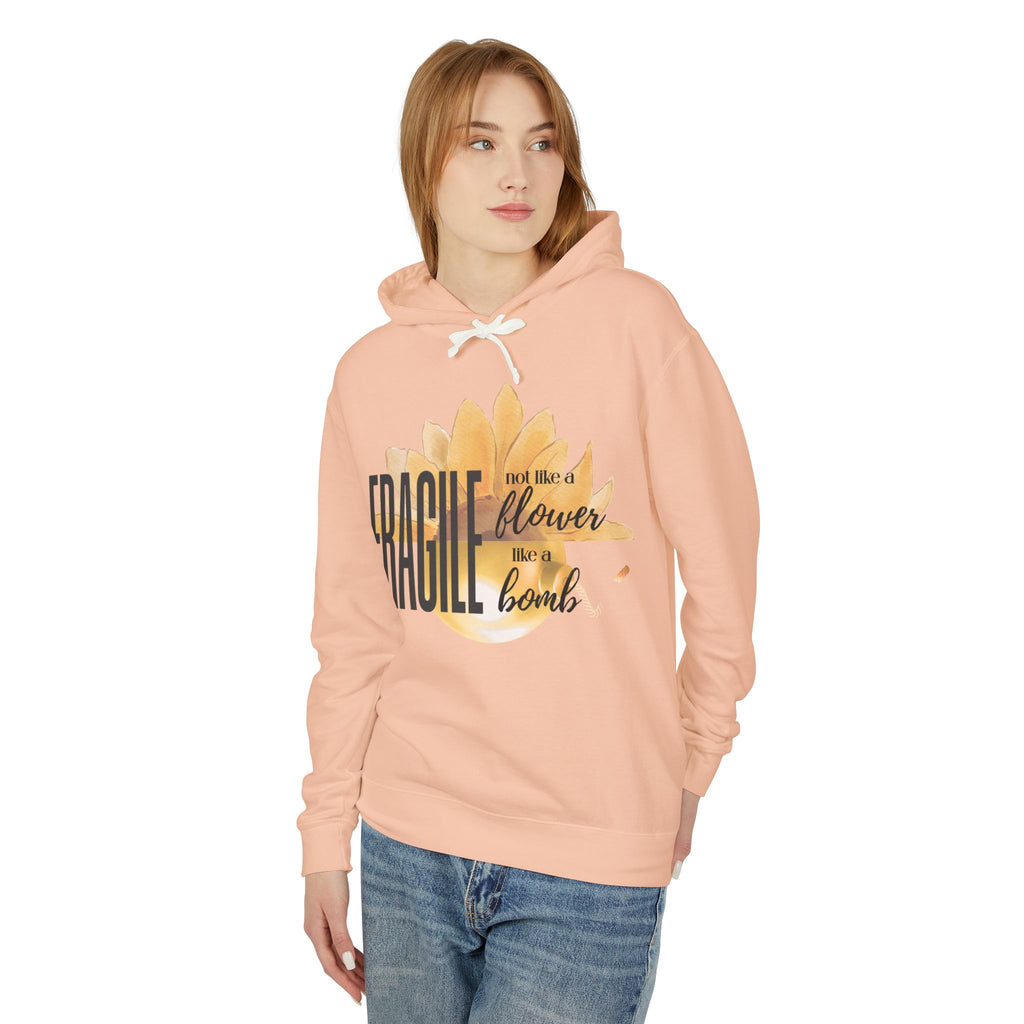 Fragile Not a Flower But a Bomb Hoodie — Feminine Strength Graphic Sweatshirt
