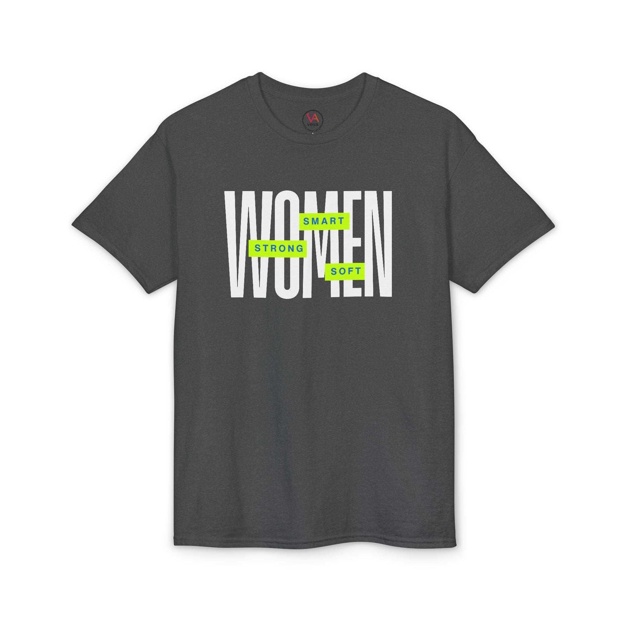 Women — Smart Soft Strong T-Shirt